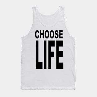 Choose Life Tank Top